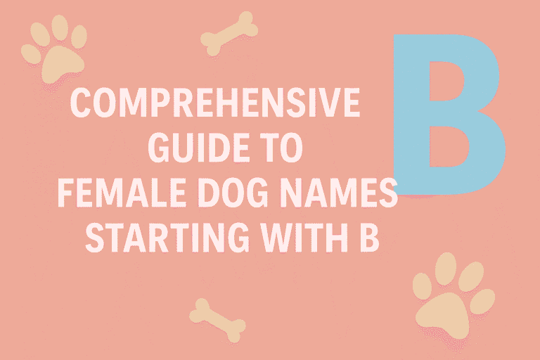Comprehensive Guide to Female Dog Names Starting with B